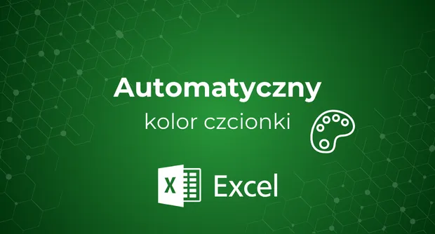 Automatyczny kolor czcionki w MS Excel