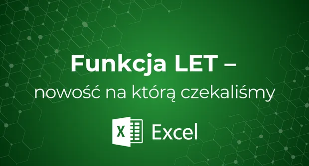 MS Excel - Funkcja LET