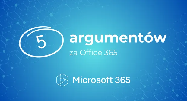 5 korzyści z korzystania z Office 365