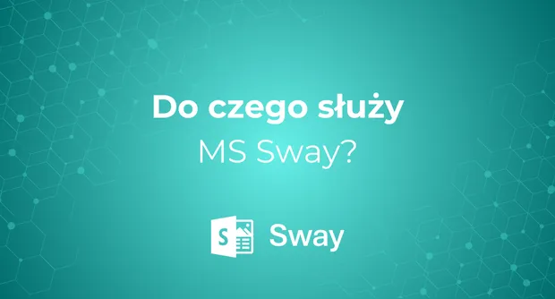 Do czego Służy MS SWAY?