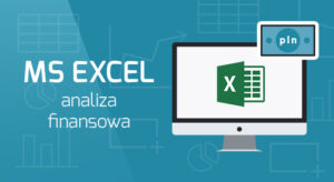 MS Excel - analiza finansowa