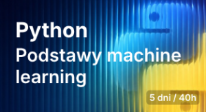 Podstawy Machine Learning w Pythonie