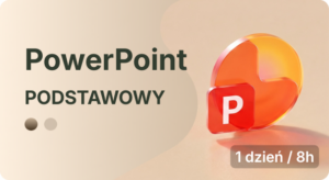 PowerPoint – poziom podstawowy