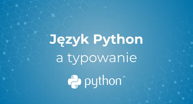 Język Python a typowanie