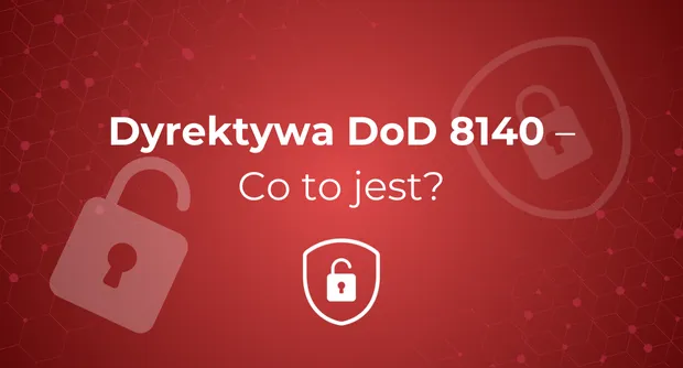 Dyrektywa DoD 8140 – Co to jest?