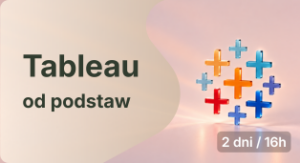 Tableau od podstaw: Wizualizacja danych krok po kroku
