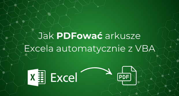Jak PDFować arkusze Excela automatycznie z VBA - Imperium Szkoleniowe