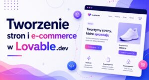 Tworzenie stron i e-commerce w Lovable.dev
